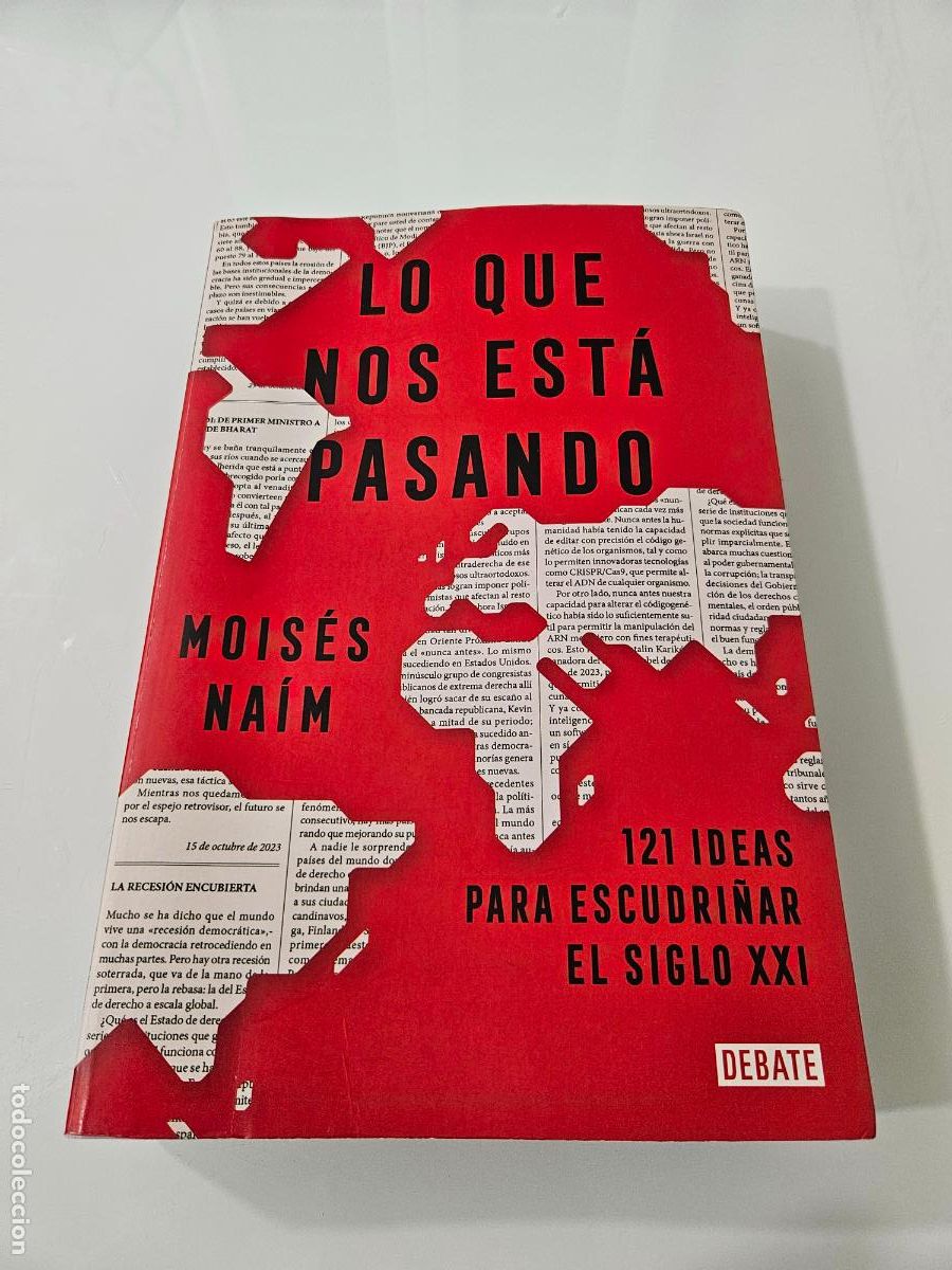 Libros de segunda mano: Lo que nos est&aacute; pasando | Naim, Moises | Editorial Debate, 2024 - Foto 2