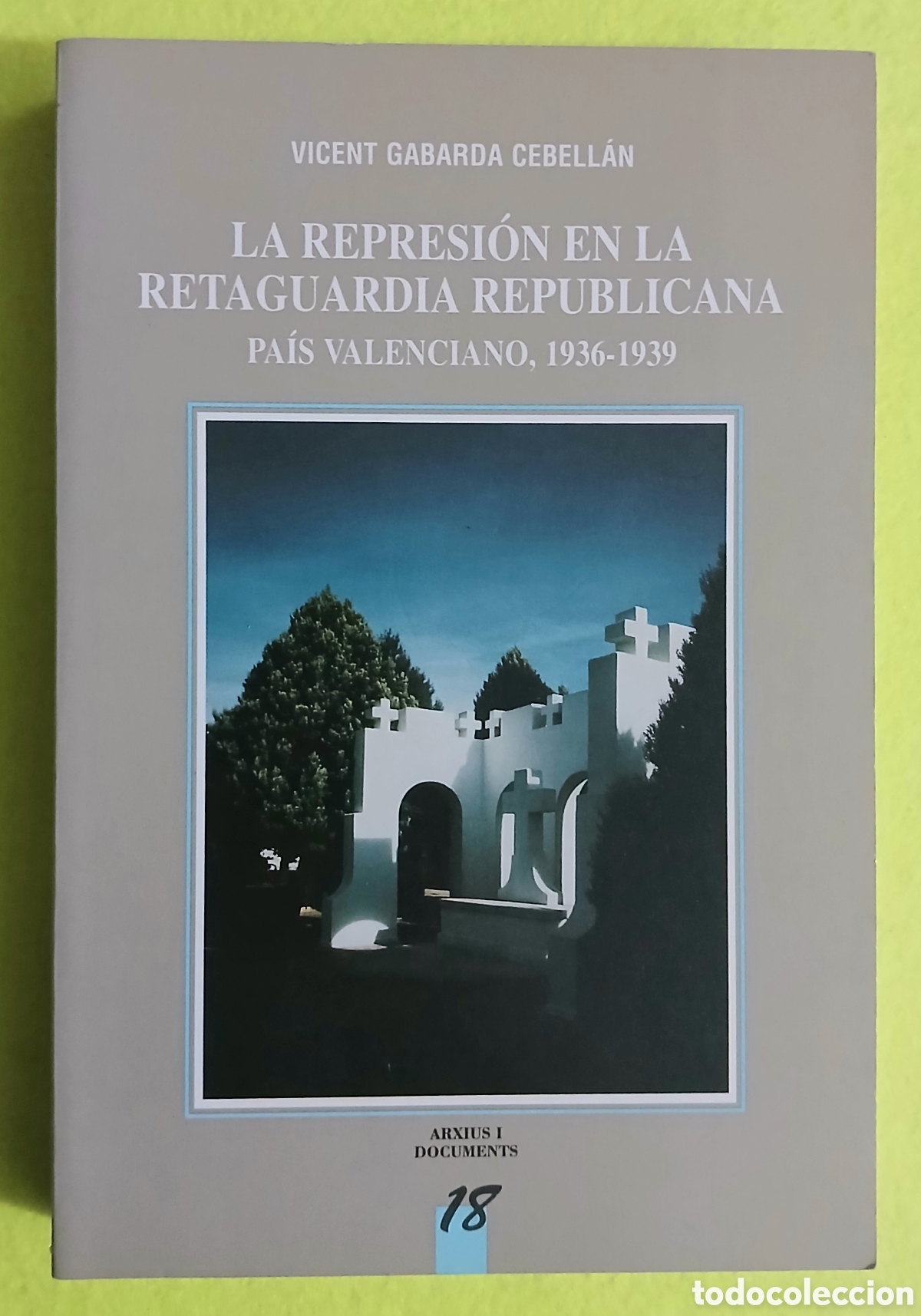Libros de segunda mano: La represi&oacute;n en la retaguardia republicana