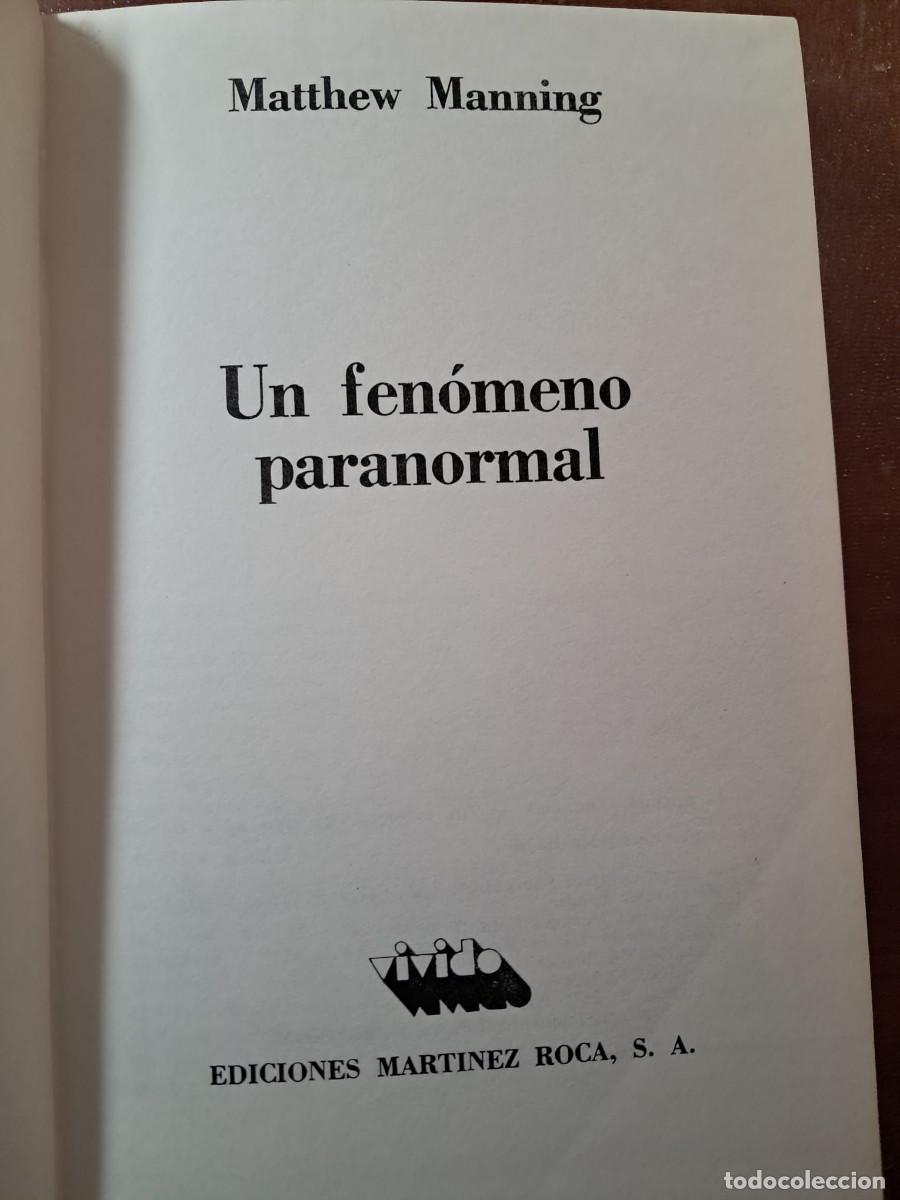 Libros de segunda mano: UN FENOMENO PARANORMAL - MATTHEW MANNING - Foto 3
