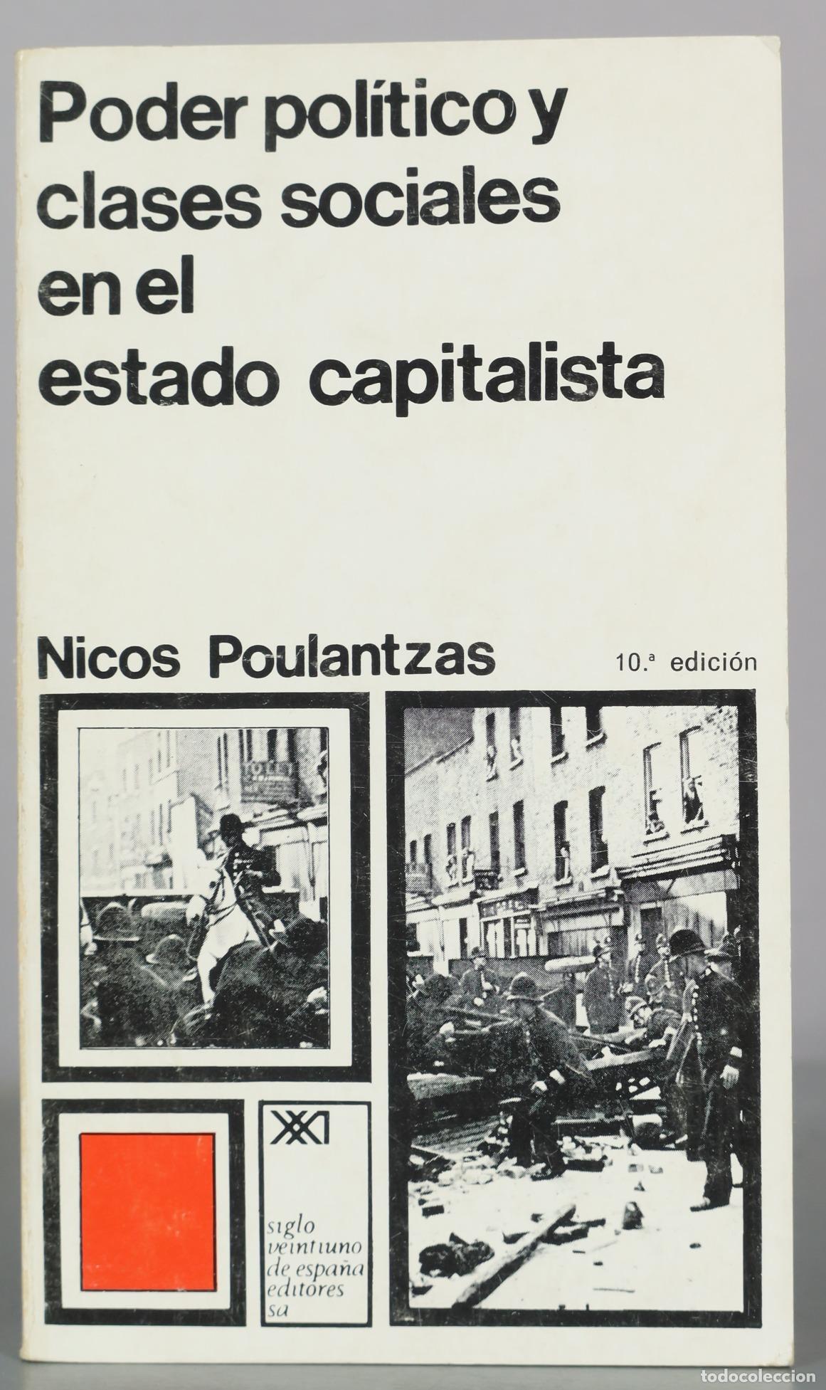 Libros de segunda mano: Poder pol&iacute;tico y clases sociales en el estado capitalista - Nicos Poulantzas - Siglo Veintiuno de