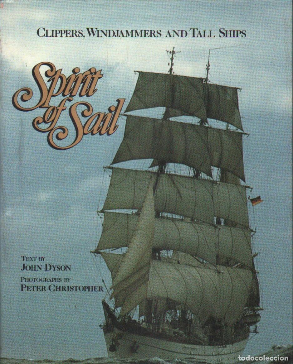 Libros de segunda mano: SPIRIT OF SAIL. A-MNAV-1305