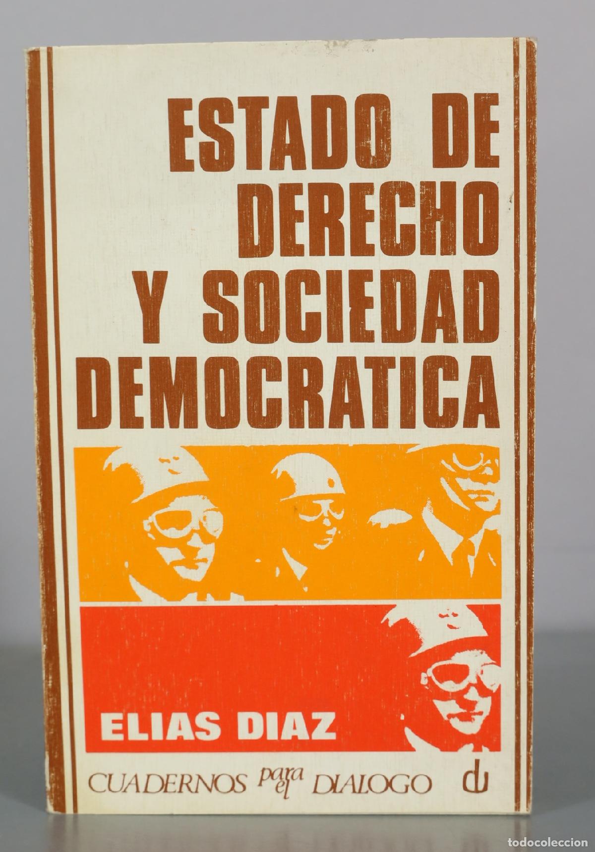 Libros de segunda mano: Estado de Derecho y Sociedad Democratica - Elias Diaz - Cuadernos para el Dialogo