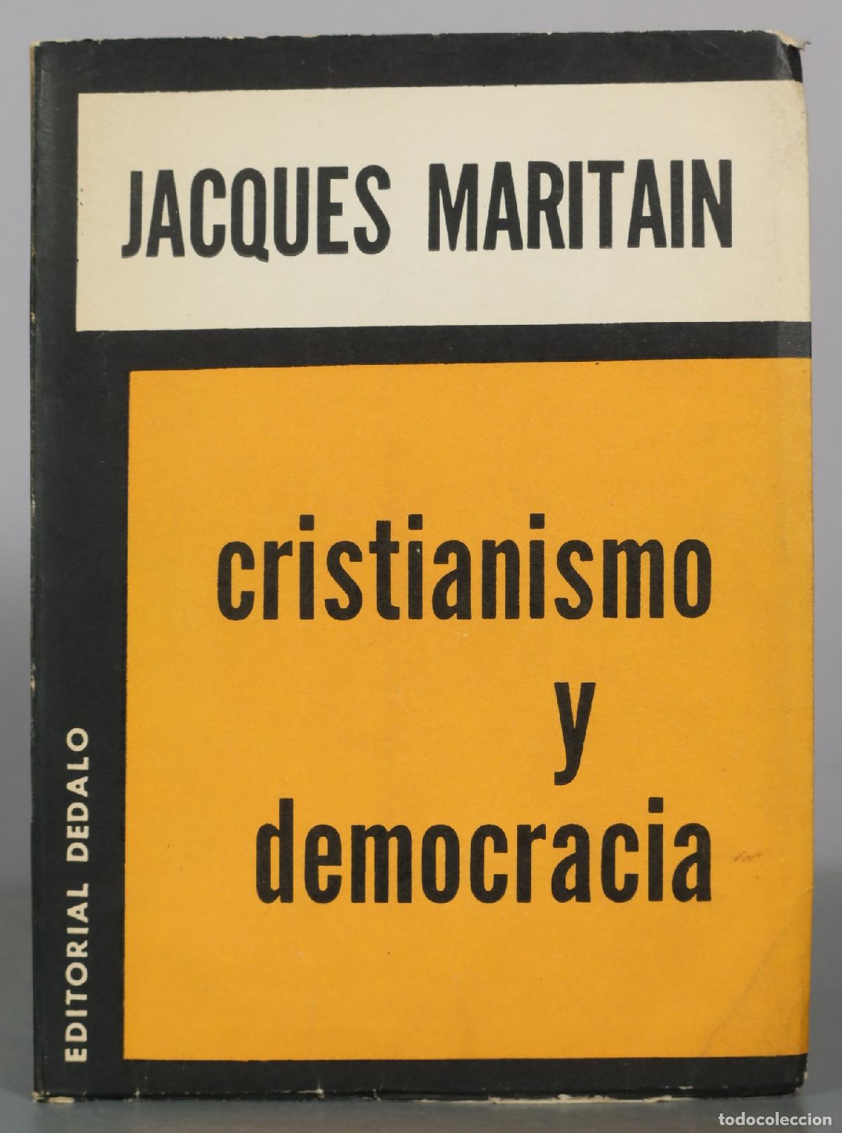 Libros de segunda mano: Cristianismo y democracia - Jacques Maritain - Editorial Dedalo