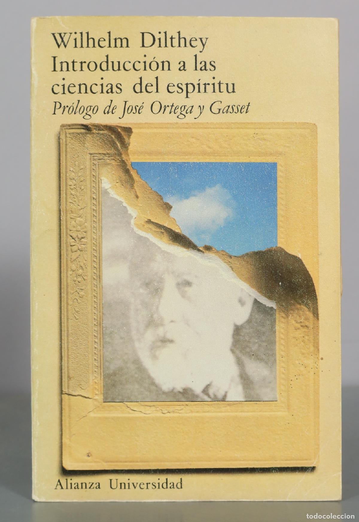 Libros de segunda mano: Introduccion a las ciencias del espiritu - Wilhelm Dilthey - Alianza Editorial