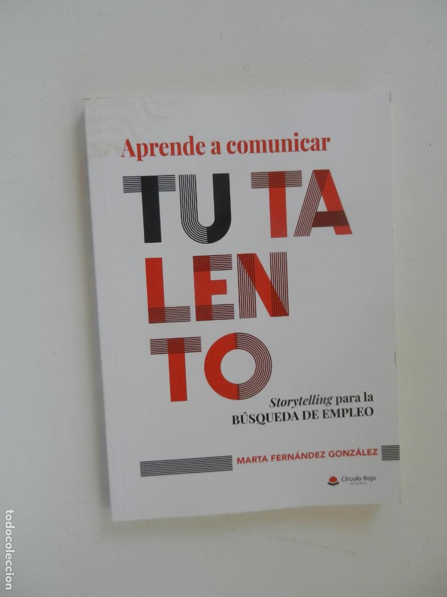 Libros de segunda mano: APRENDE A COMUNICAR TU TALENTO - MARTA FERNANDEZ GONZALEZ - C&Iacute;RCULO ROJO -1&ordf; EDC 2022
