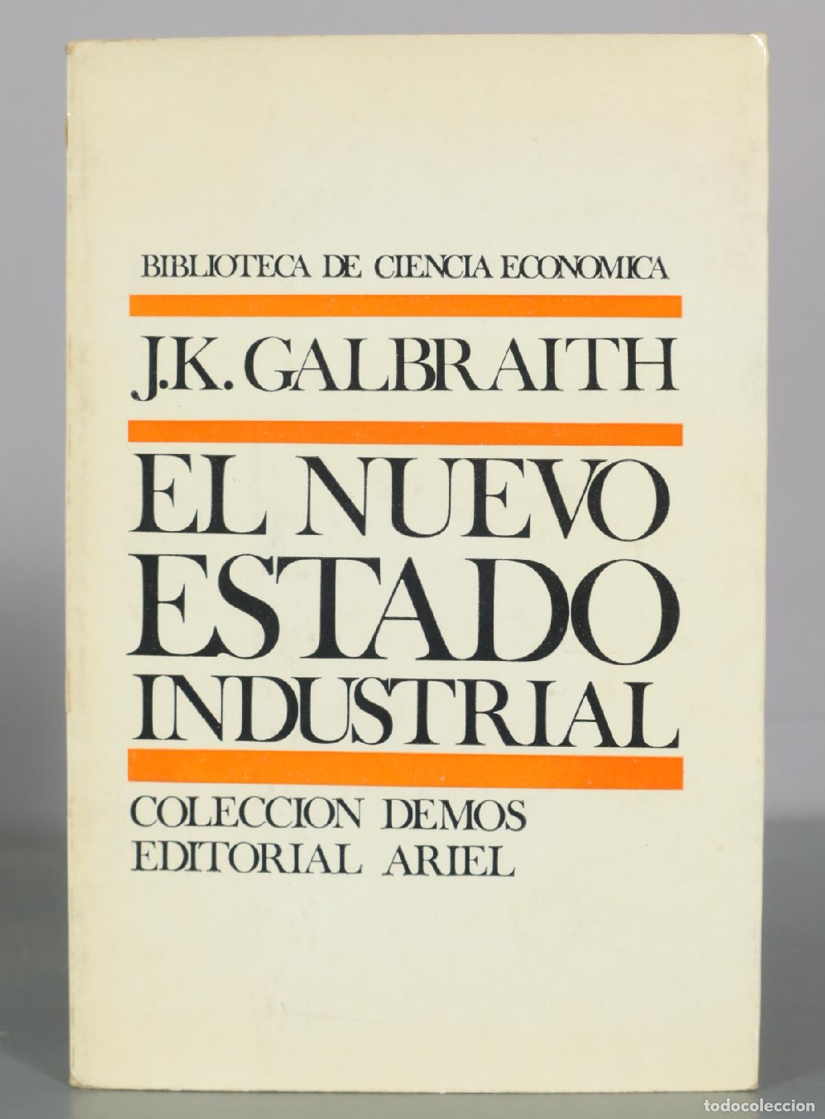 Libros de segunda mano: El nuevo estado industrial - J.K. Galbraith - Editorial Ariel