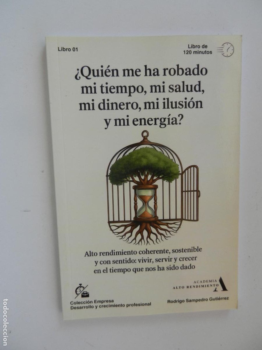 Libros de segunda mano: &iquest;QUIEN ME HA ROBADO MI TIEMPO , MI SALUD, MI DINERO, MI ILUSI&Oacute;N Y MI ENERGIA ? SAMPEDRO 2025