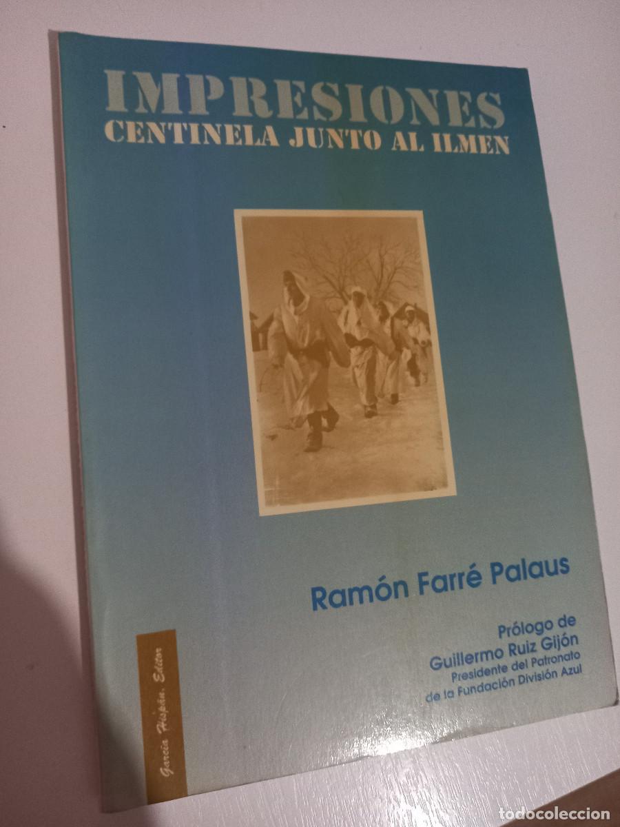 Libros de segunda mano: IMPRESIONES. CENTINELA JUNTO AL ILMEN. Ramon Farre Palaus