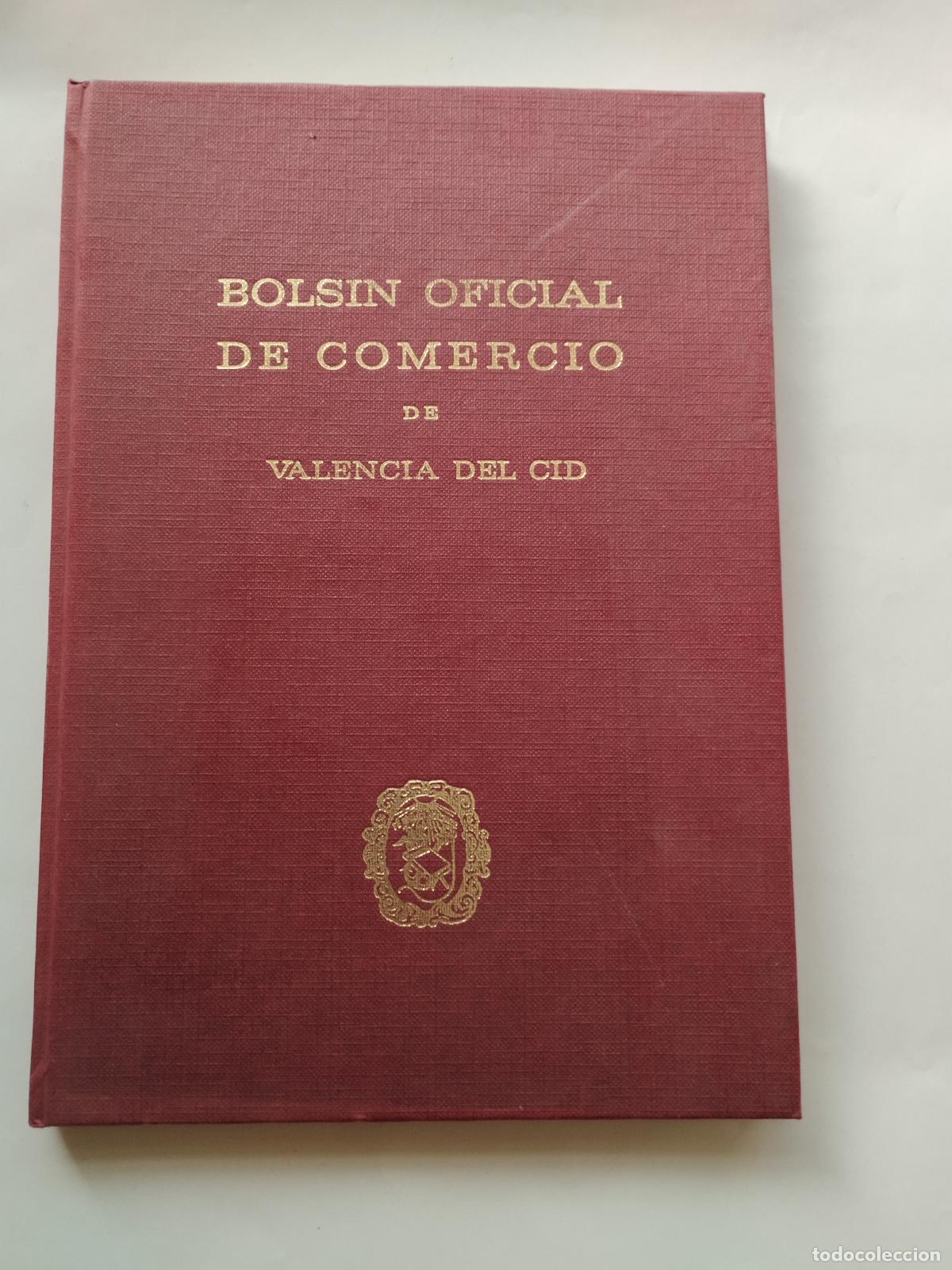 Livros em segunda m&atilde;o: BOLS&Iacute;N OFICIAL DE COMERCIO DE VALENCIA DEL CID - REGISTRO HIST&Oacute;RICO - C&aacute;mara Oficial de Comercio de