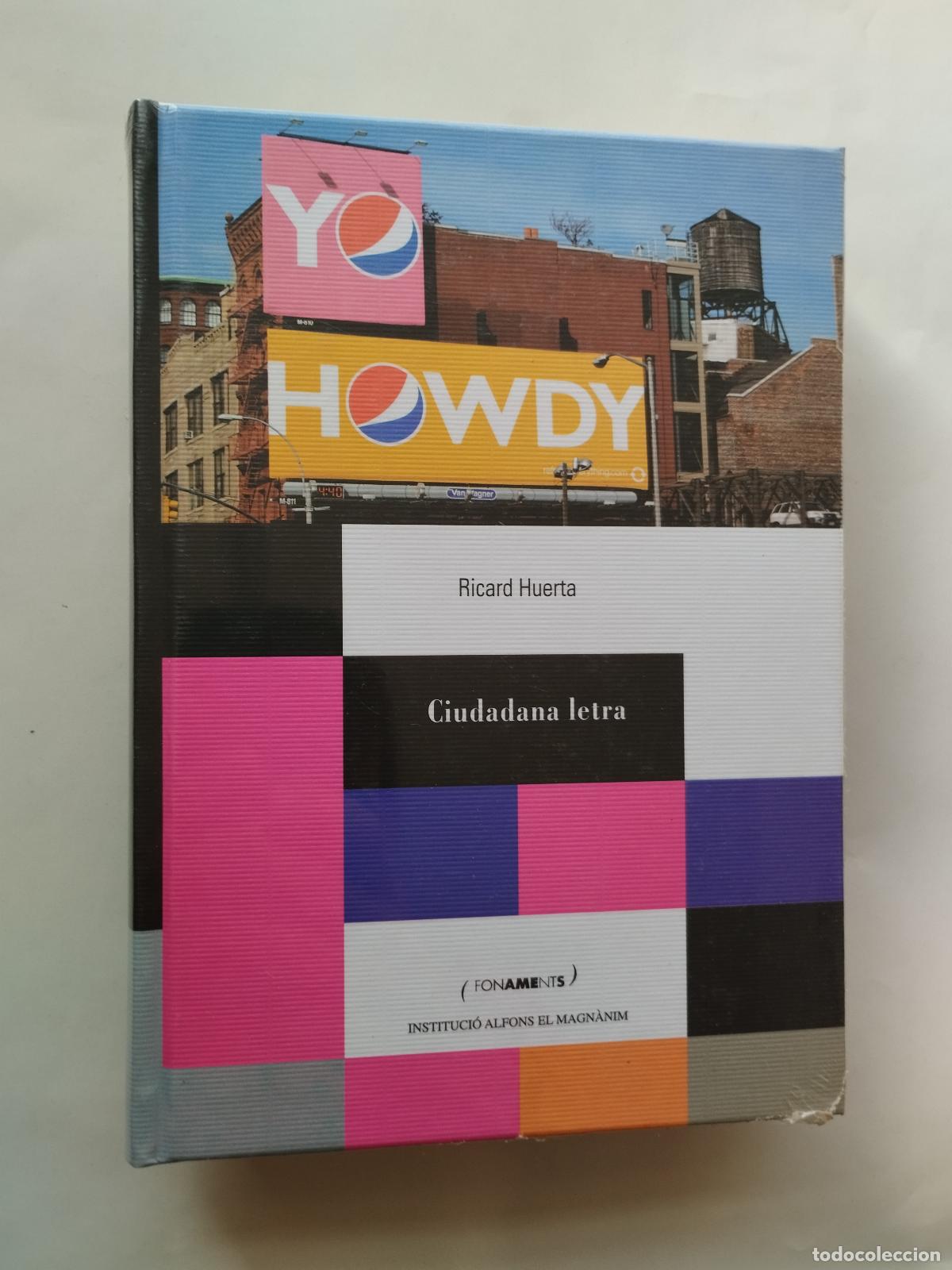 Libros de segunda mano: CIUDADANA LETRA - RICARD HUERTA - Ricard Huerta