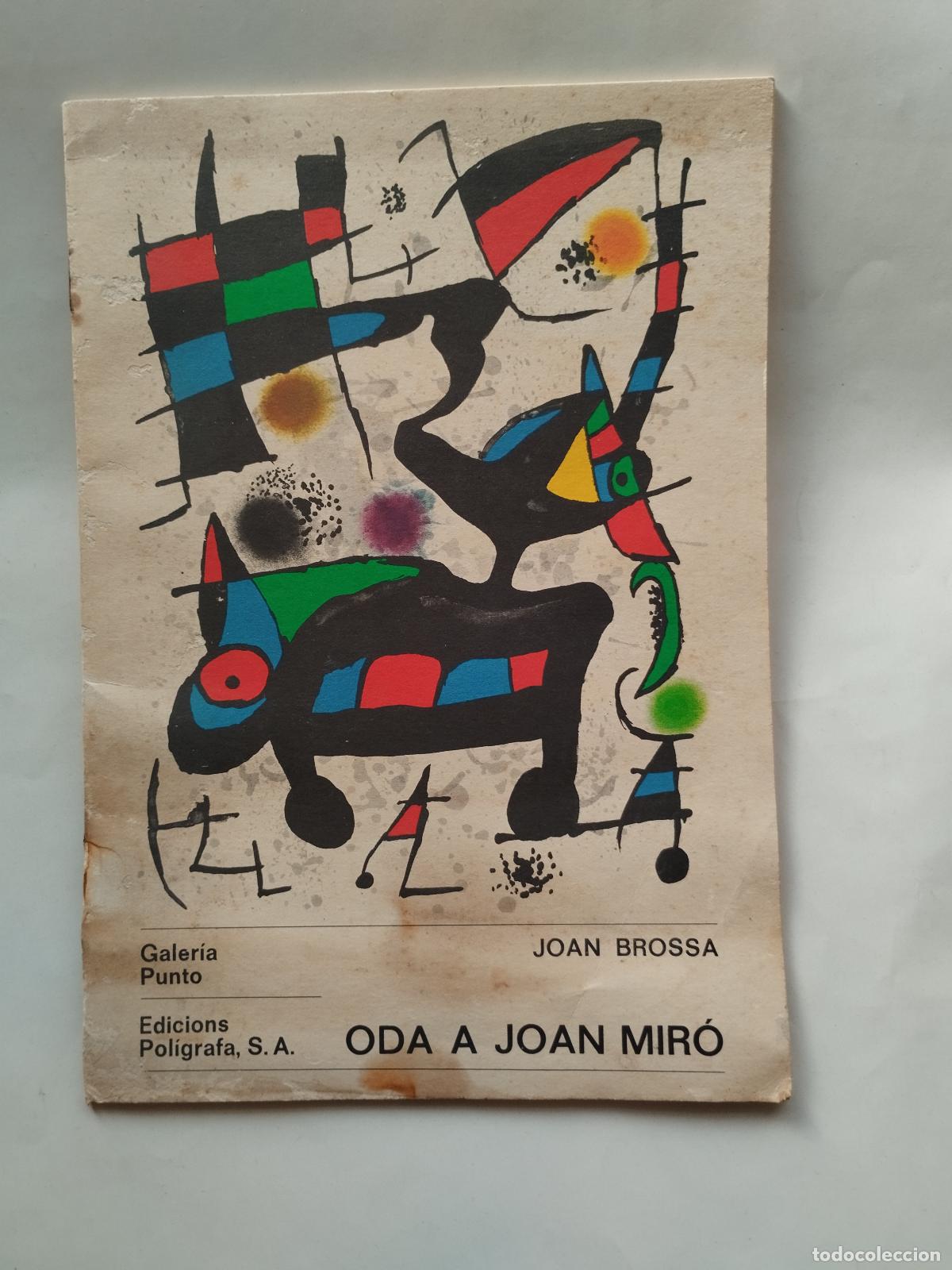 Libros de segunda mano: ODA A JOAN MIR&Oacute; - JOAN BROSSA - GALERIA PUNTO / EDICIONS POL&Iacute;GRAFA - Joan Brossa / Joan Mir&oacute;
