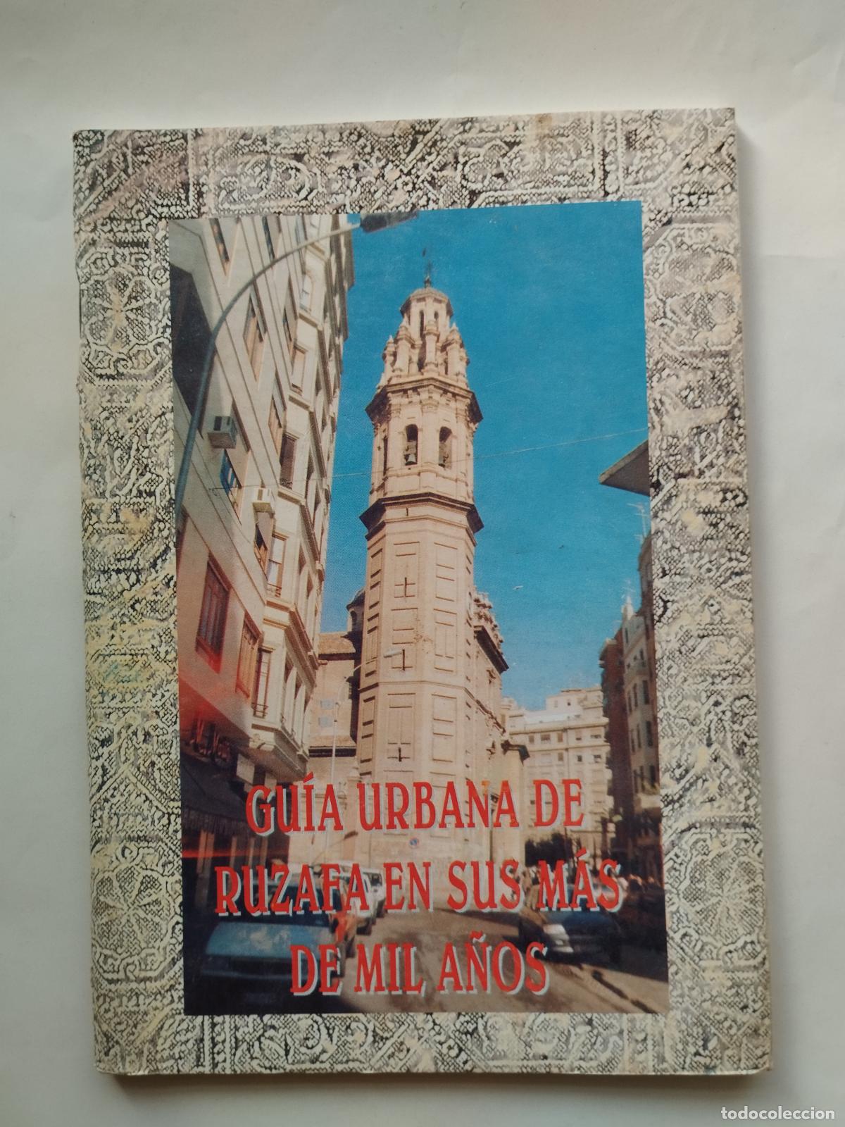 Gebrauchte B&uuml;cher: GU&Iacute;A URBANA DE RUZAFA EN SUS M&Aacute;S DE MIL A&Ntilde;OS - VARIOS AUTORES - Varios Autores