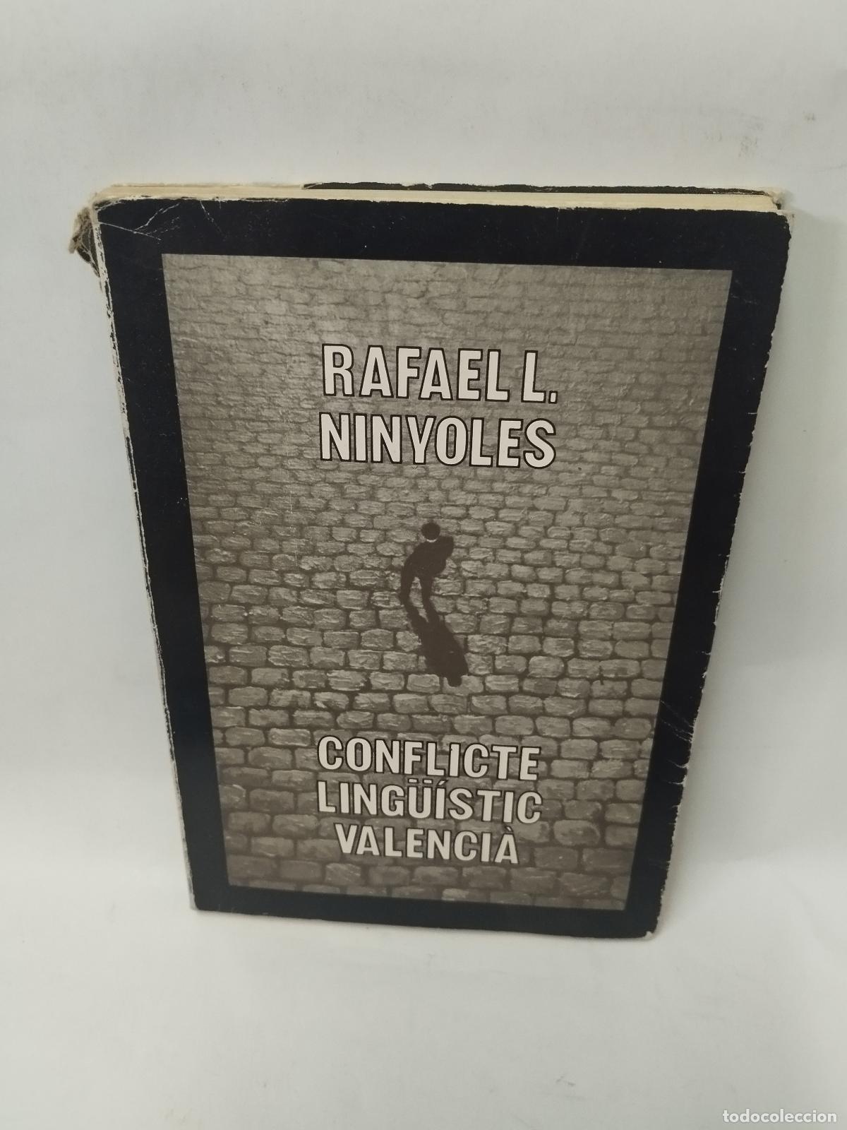 Libros de segunda mano: CONFLICTE LING&Uuml;&Iacute;STIC VALENCI&Agrave; - RAFAEL L. NINYOLES - Rafael L. Ninyoles
