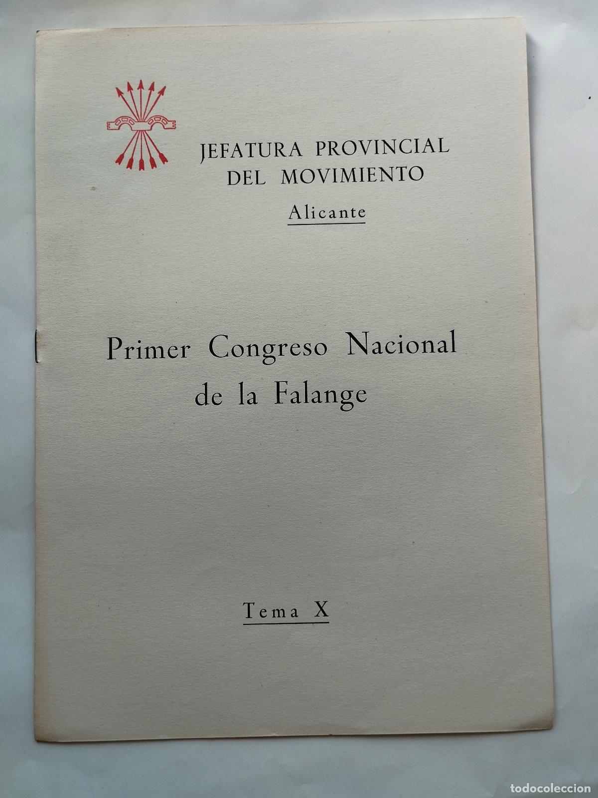 Libros de segunda mano: PRIMER CONGRESO NACIONAL DE LA FALANGE (TEMA X) - JEFATURA PROVINCIAL DEL MOVIMIENTO ALICANTE - Jefa