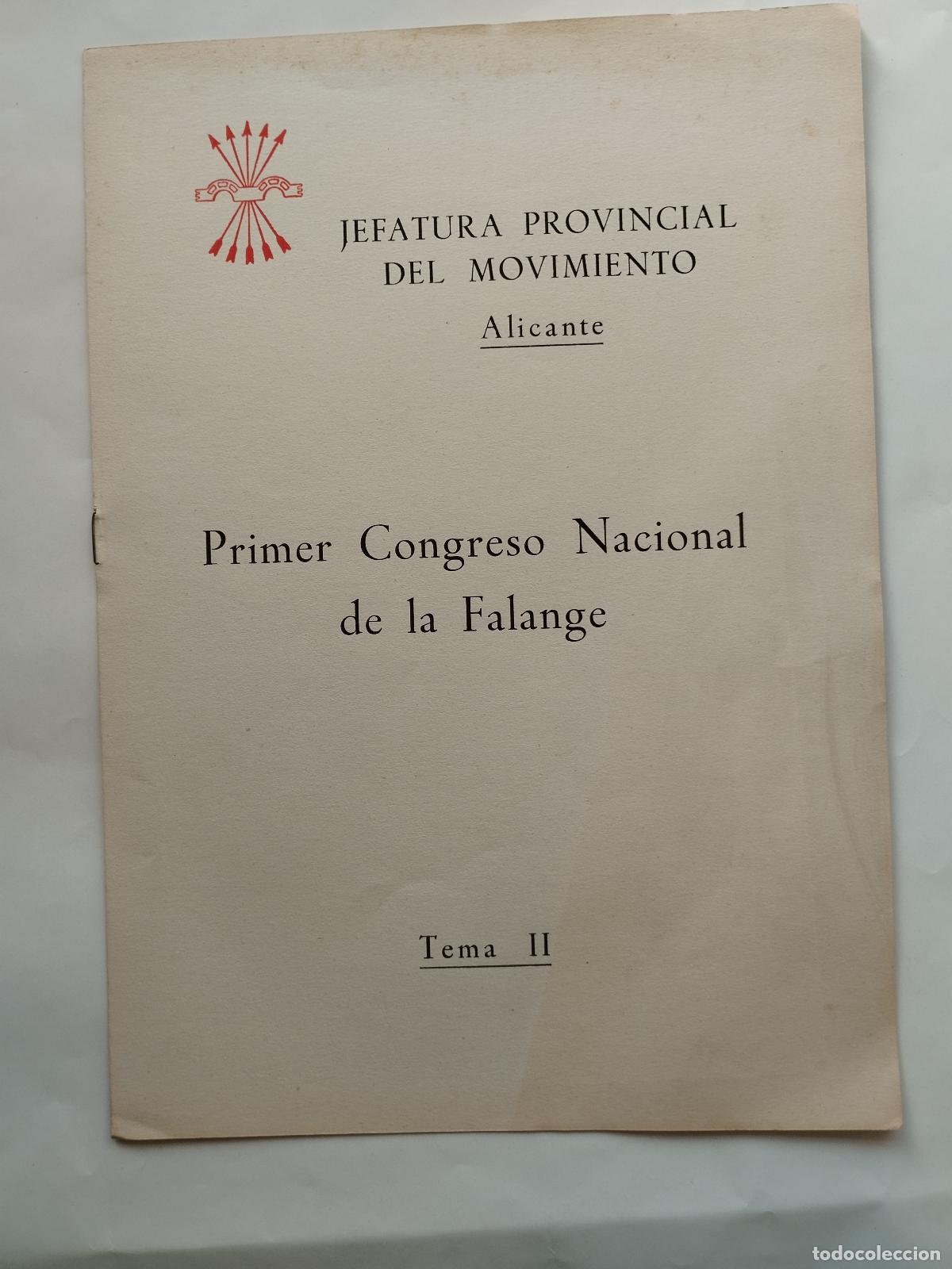 Libros de segunda mano: PRIMER CONGRESO NACIONAL DE LA FALANGE (TEMA II) - JEFATURA PROVINCIAL DEL MOVIMIENTO ALICANTE - Jef