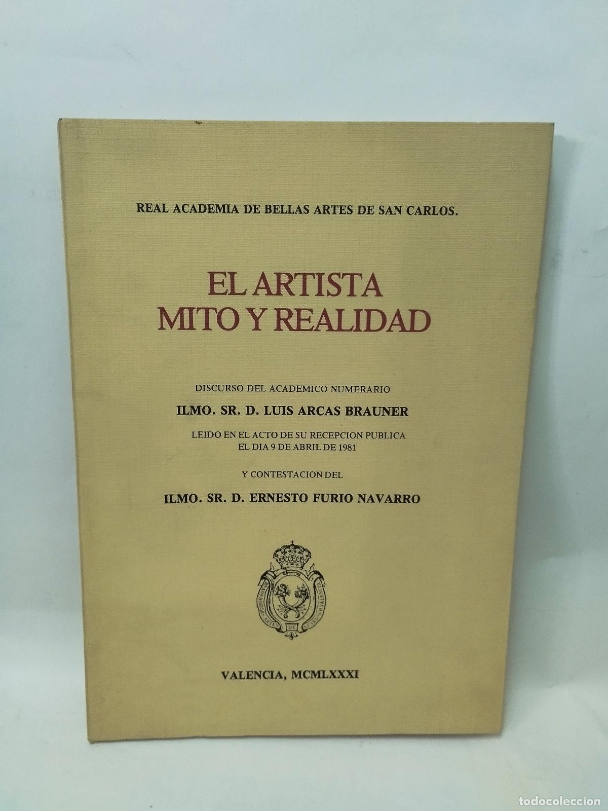 Libros de segunda mano: EL ARTISTA: MITO Y REALIDAD - LUIS ARCAS BRAUNER - Luis Arcas Brauner