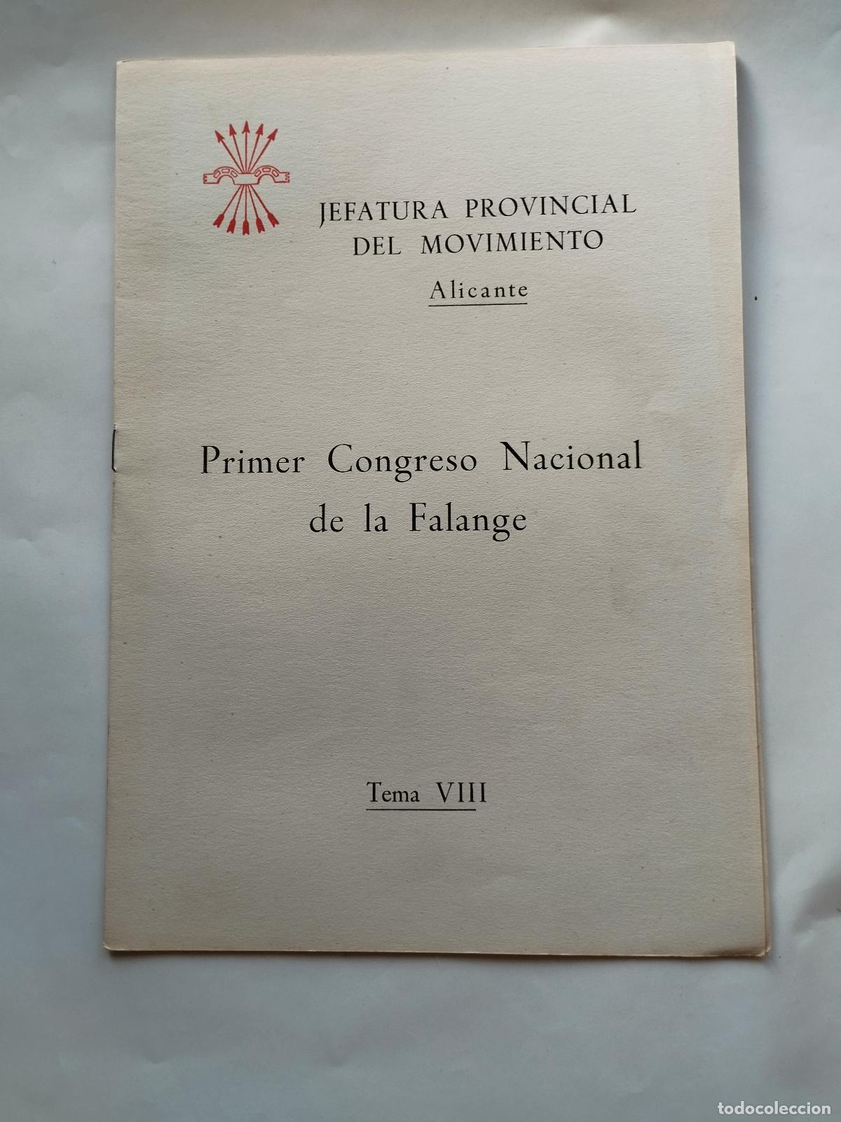 Libros de segunda mano: PRIMER CONGRESO NACIONAL DE LA FALANGE (TEMA VIII) - JEFATURA PROVINCIAL DEL MOVIMIENTO ALICANTE - J