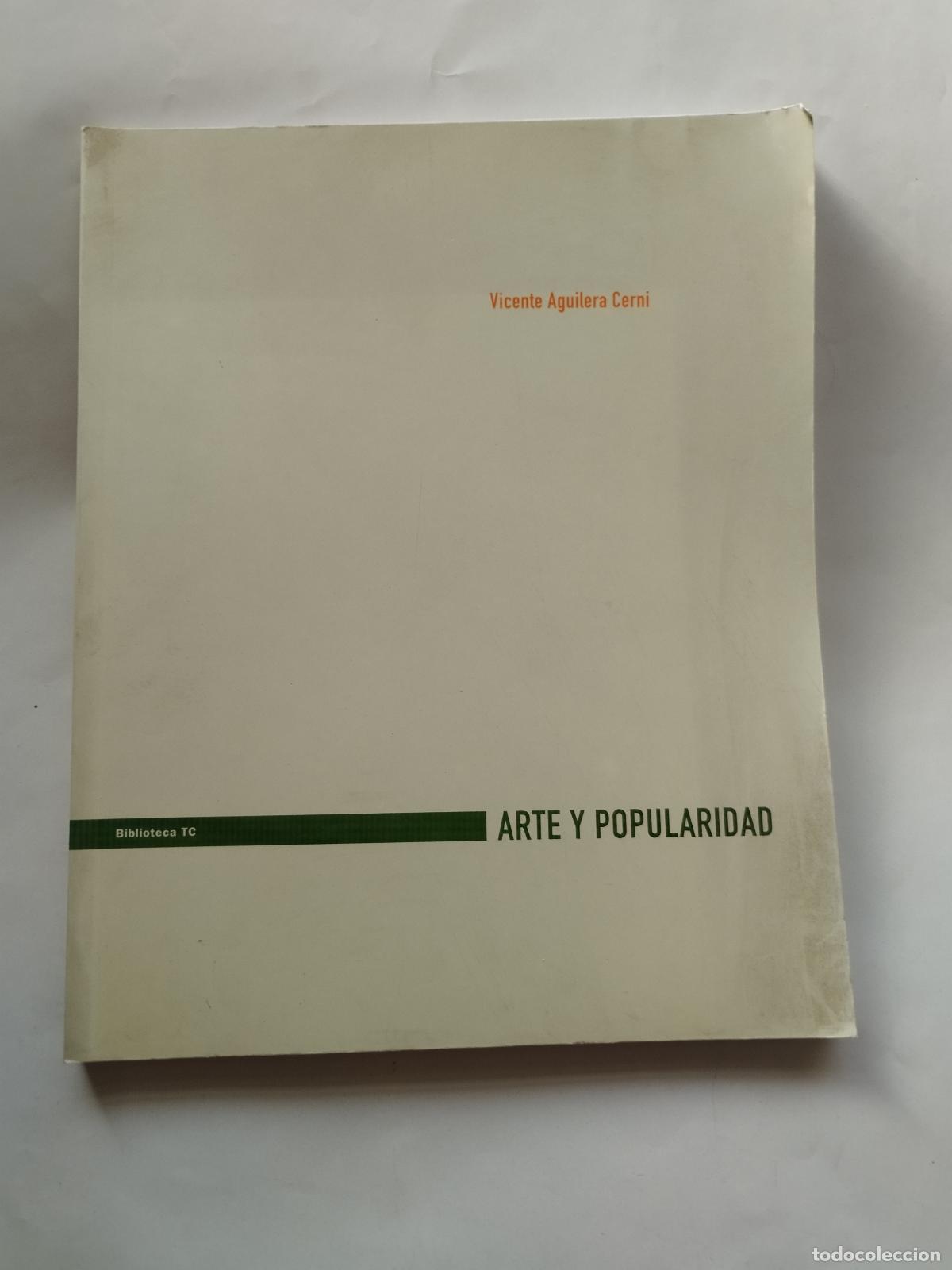 Libros de segunda mano: ARTE Y POPULARIDAD - VICENTE AGUILERA CERNI - Vicente Aguilera Cerni
