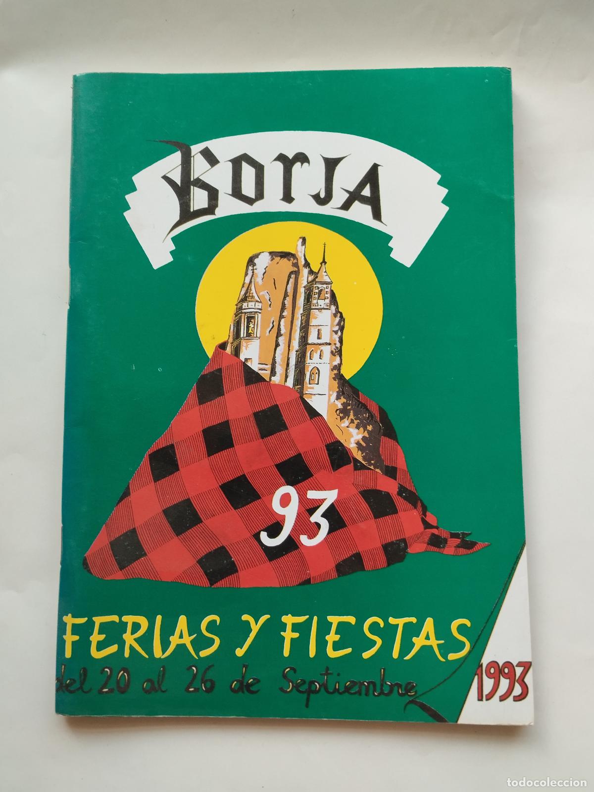 Libros de segunda mano: BORJA FERIAS Y FIESTAS 1993 (DEL 20 AL 26 DE SEPTIEMBRE 1993) - AYUNTAMIENTO DE BORJA - Ayuntamiento
