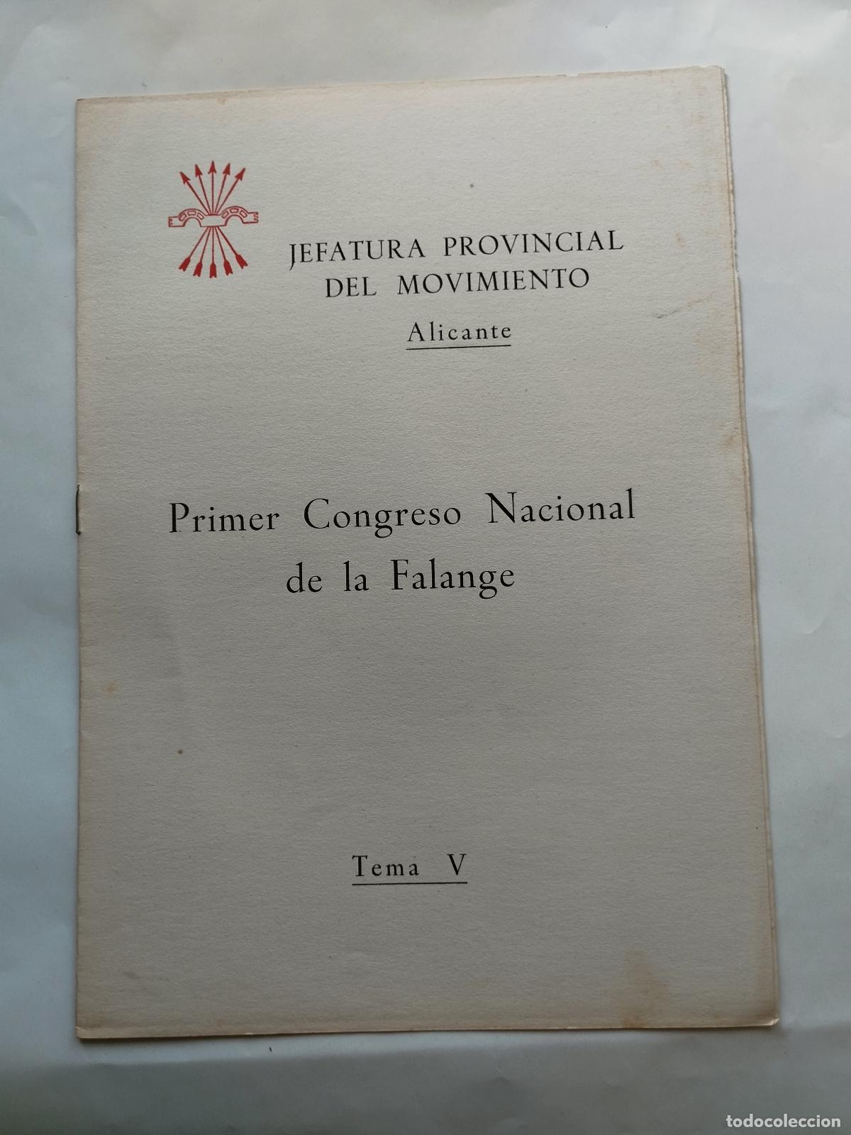 Libros de segunda mano: PRIMER CONGRESO NACIONAL DE LA FALANGE (TEMA V) - JEFATURA PROVINCIAL DEL MOVIMIENTO ALICANTE - Jefa