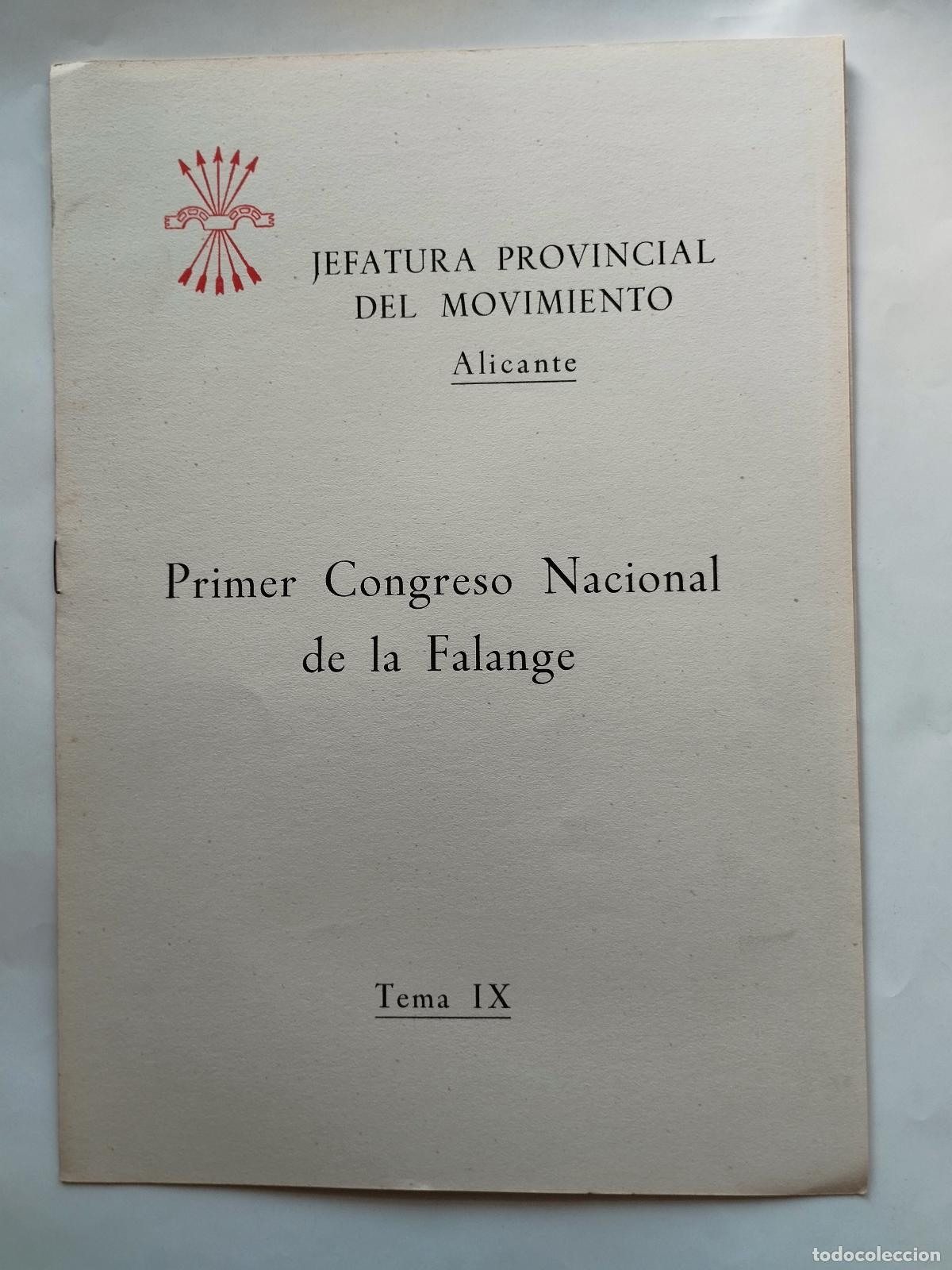 Libros de segunda mano: PRIMER CONGRESO NACIONAL DE LA FALANGE (TEMA IX) - JEFATURA PROVINCIAL DEL MOVIMIENTO ALICANTE - Jef