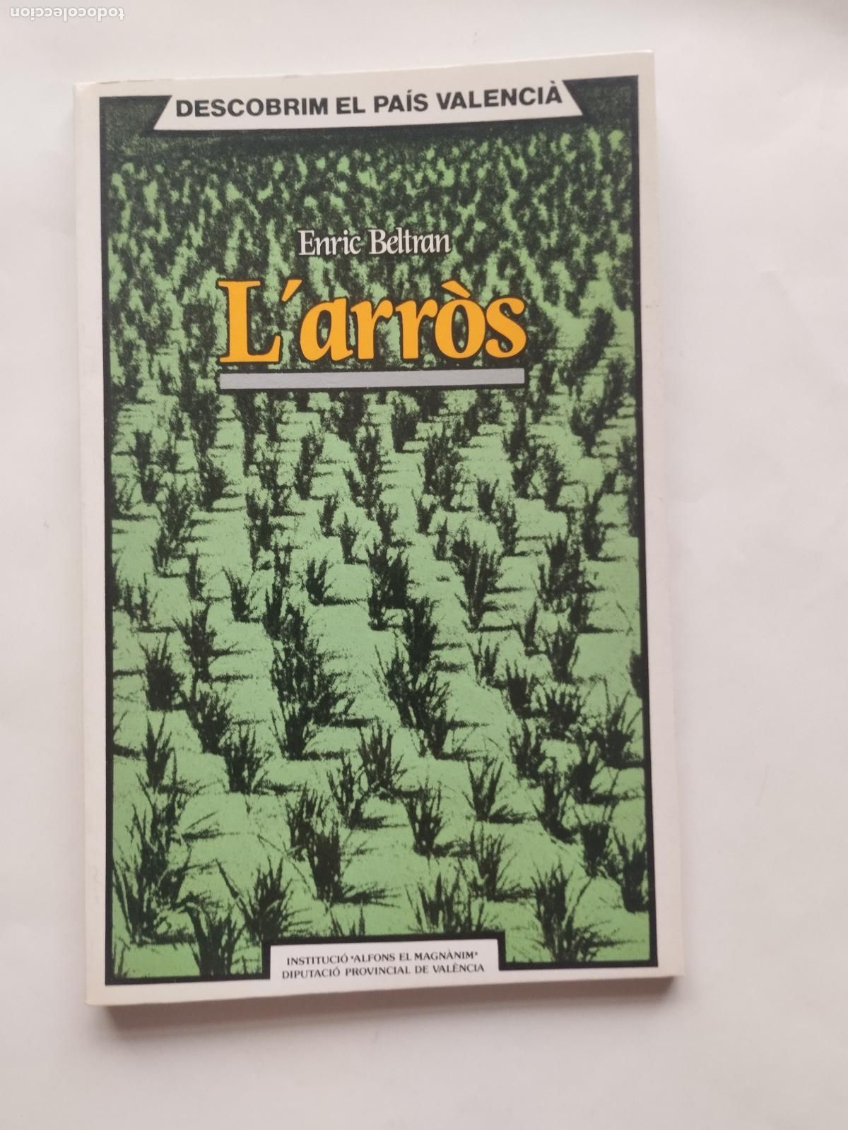 Libros de segunda mano: L'ARR&Ograve;S - ENRIC BELTRAN - Enric Beltr&aacute;n