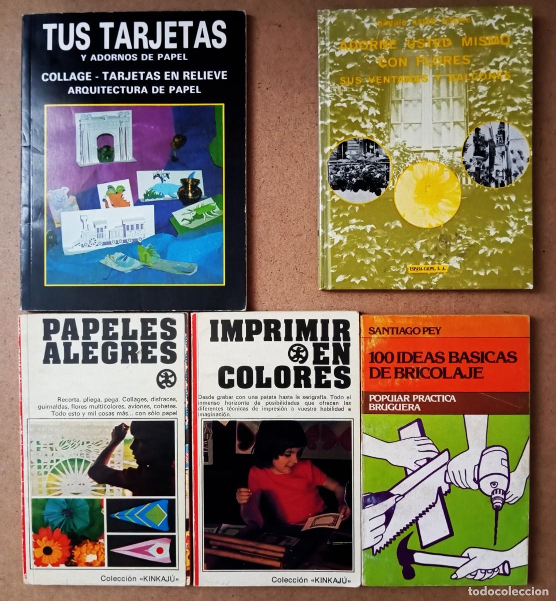 Libros de segunda mano: Lote 5 libros de Manualidades: Tarjetas, Flores, Papeles alegres, Imprimir en Colores, Bricolaje