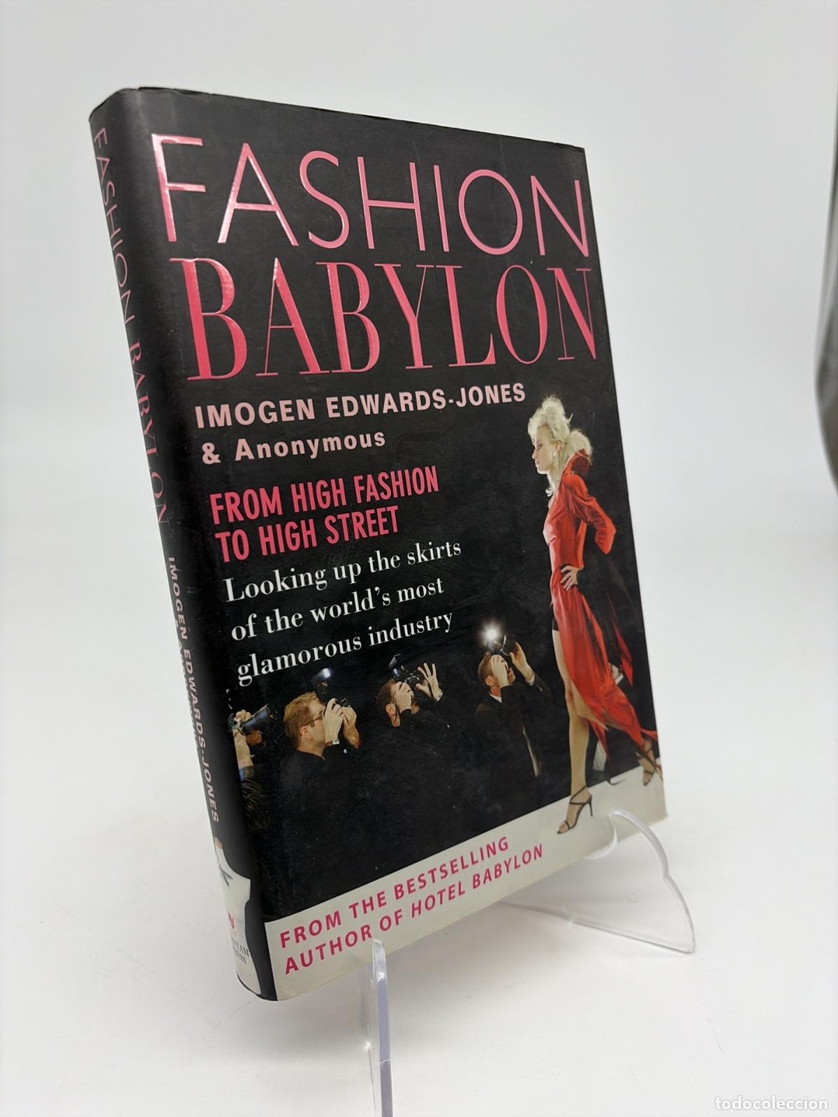 Libros de segunda mano: Fashion Babylon | Imogen Edwards-Jones | Bantam | 2006