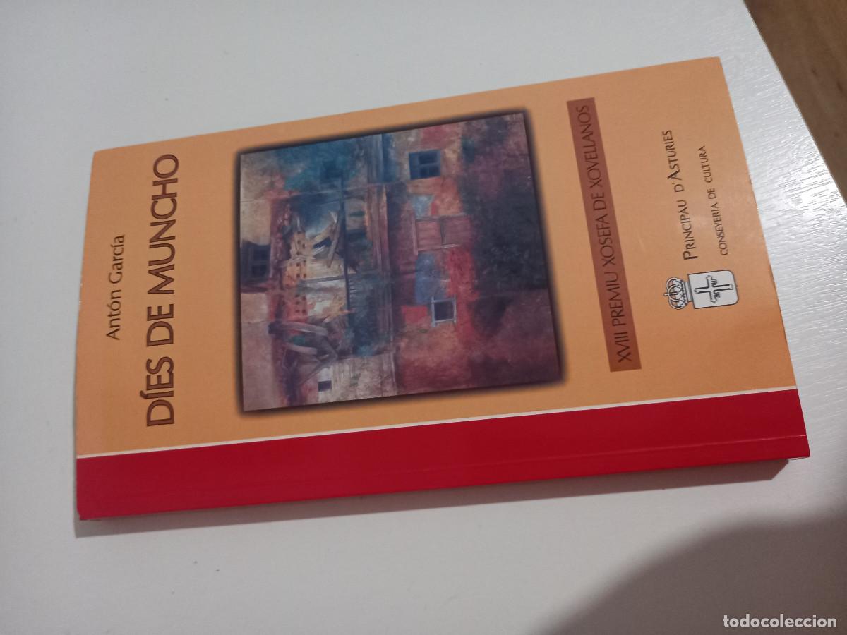 Libros de segunda mano: D&iacute;es de muncho . Ant&oacute;n Garc&iacute;a: 1998