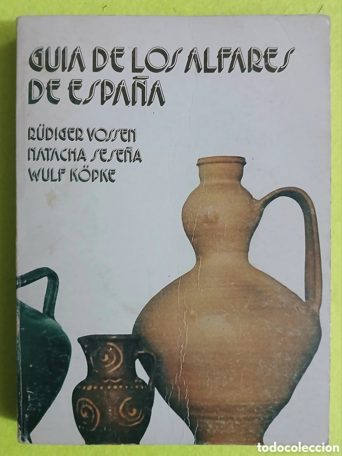 Libros de segunda mano: Gu&iacute;a de los Alfares de Espa&ntilde;a