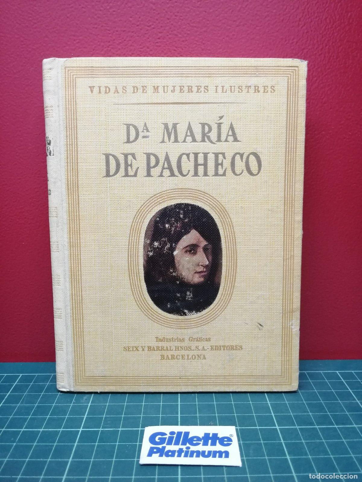 Libros de segunda mano: Do&ntilde;a Mar&iacute;a de Pacheco - Vidas de mujeres ilustres, Seix y Barral