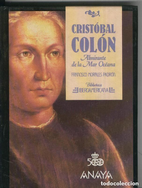 Libros de segunda mano: Crist&oacute;bal Col&oacute;n - BIBLIOTECA IBEROAMERICANA N&ordm; 18 - ANAYA - Francisco Morales Padr&oacute;n