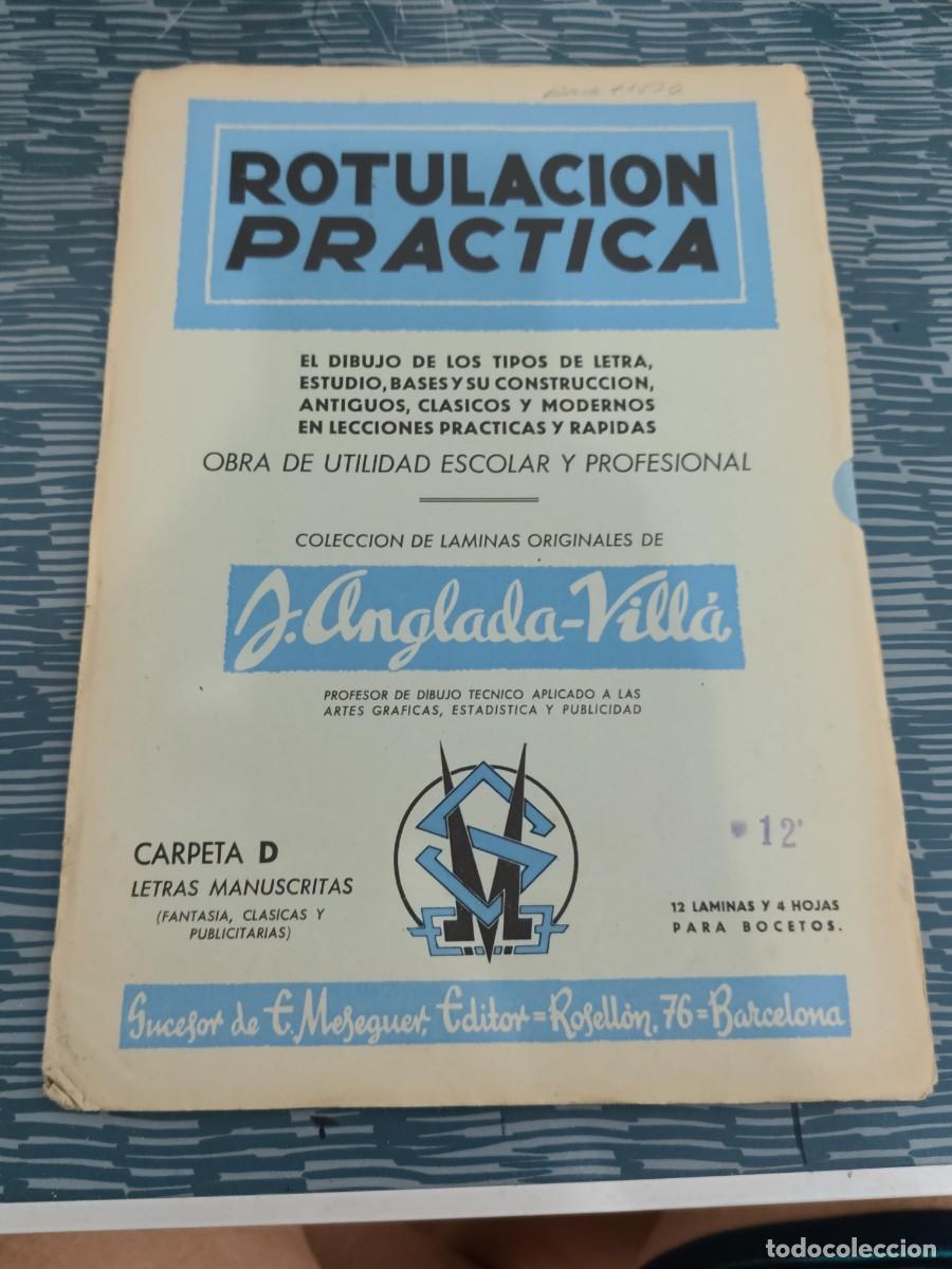 Libros de segunda mano: ROTULACI&Oacute;N PR&Aacute;CTICA,OBRA DE UTILIDAD ESCOLAR Y PROFESIONAL,CARPETA D,LETRAS MANUSCRITAS,LEER, FOTOS.