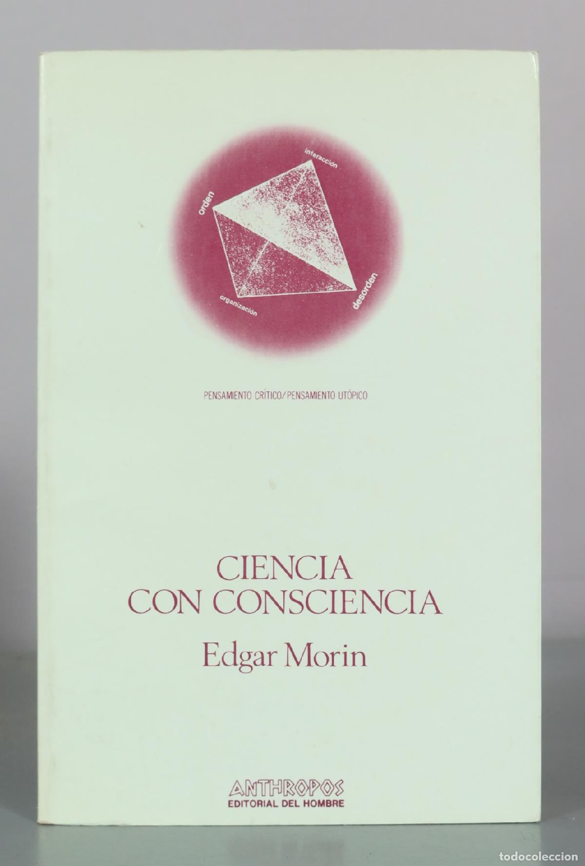 Libros de segunda mano: Ciencia con consciencia - Edgar Morin - Anthropos Editorial del Hombre