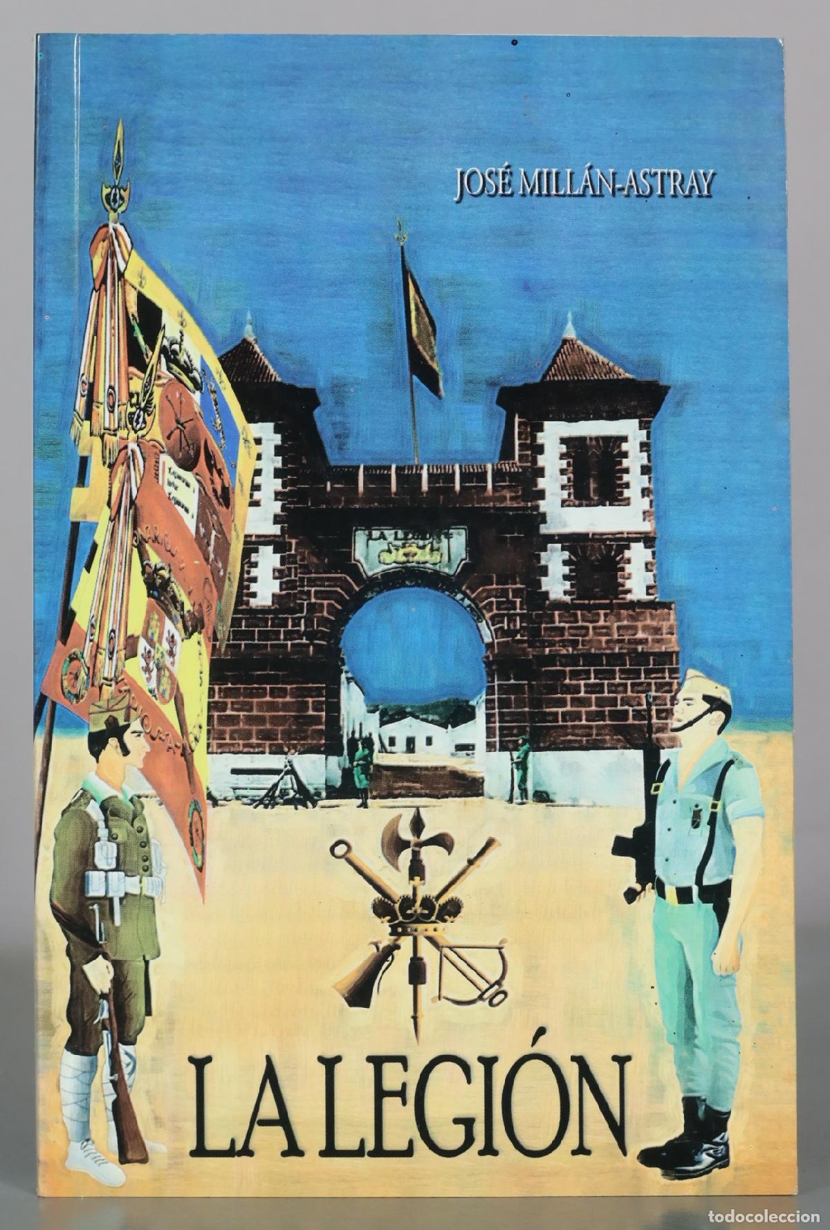 Libros de segunda mano: La Legi&oacute;n - Jos&eacute; Mill&aacute;n-Astray - Foto 1