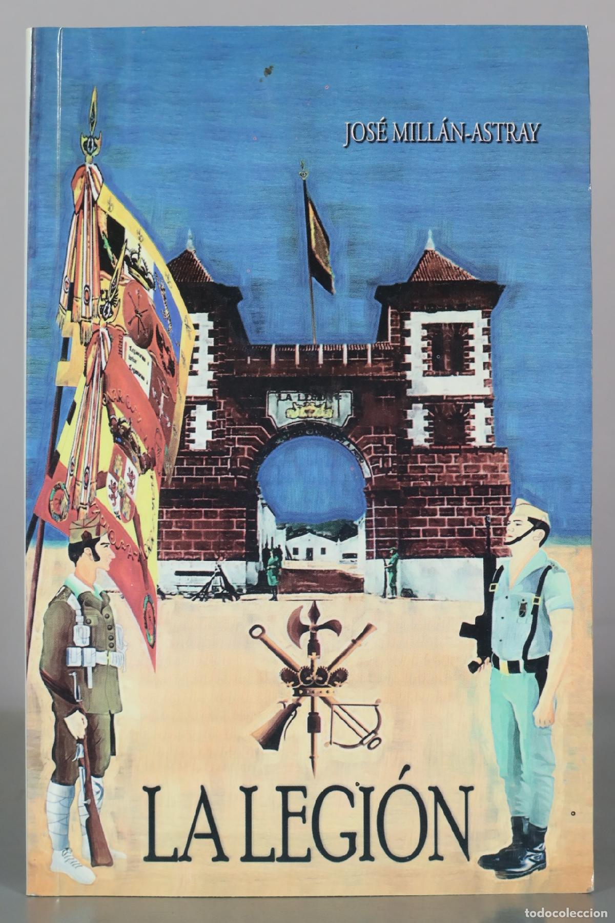 Libros de segunda mano: La Legi&oacute;n - Jos&eacute; Mill&aacute;n-Astray - Foto 1