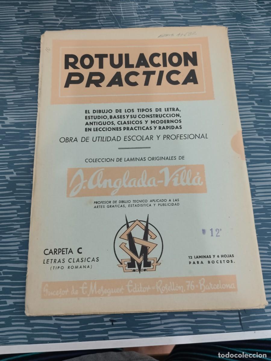 Libros de segunda mano: ROTULACI&Oacute;N PR&Aacute;CTICA,OBRA DE UTILIDAD ESCOLAR Y PROFESIONAL,CARPETA C,LETRAS CLASICAS,LEER, FOTOS.