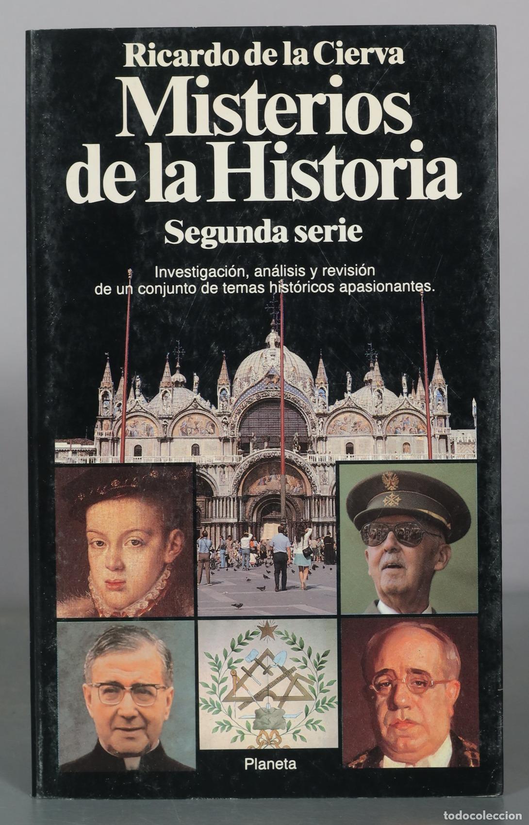 Libros de segunda mano: Misterios de la Historia - Segunda serie - Ricardo de la Cierva - Planeta