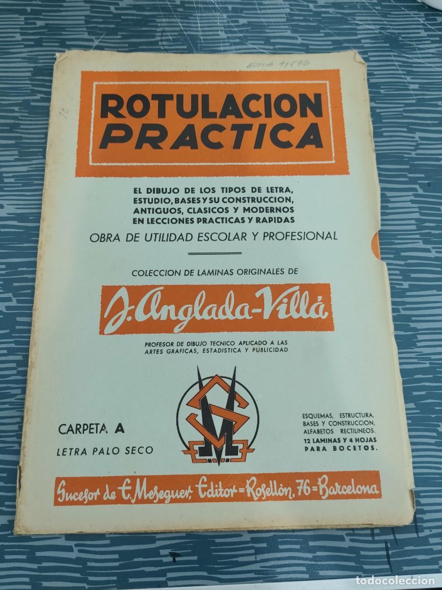 Libros de segunda mano: ROTULACI&Oacute;N PR&Aacute;CTICA,OBRA DE UTILIDAD ESCOLAR Y PROFESIONAL,CARPETA A,LETRA PALO SECO,LEER,VER FOTOS.