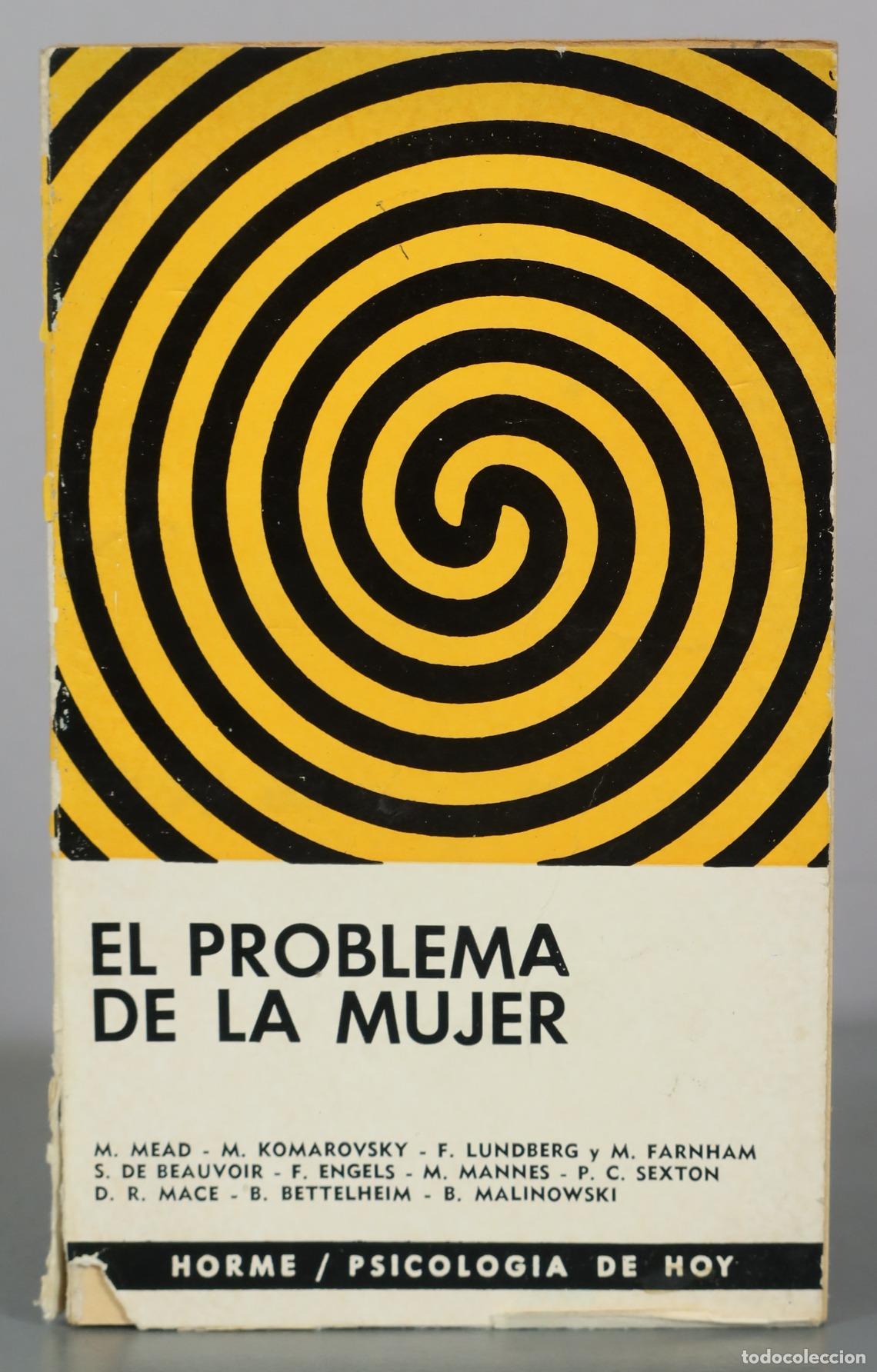 Libros de segunda mano: El problema de la mujer - M. Mead, M. Komarovsky, F. Lundberg, M. Farnham, S. De Beauvoir, F.