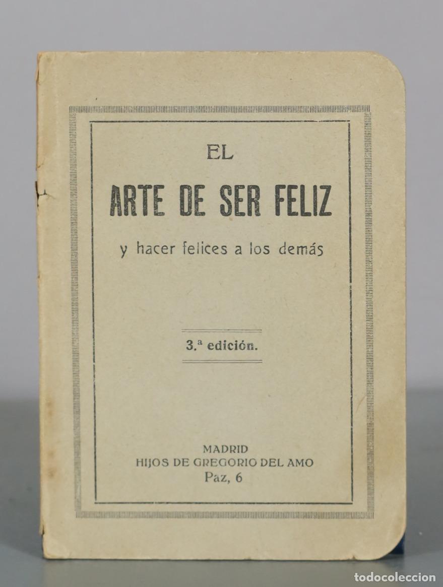 Libros de segunda mano: El arte de ser feliz y hacer felices a los dem&aacute;s - R. P. Aguilera S. J. - Hijos de Gregorio del Amo