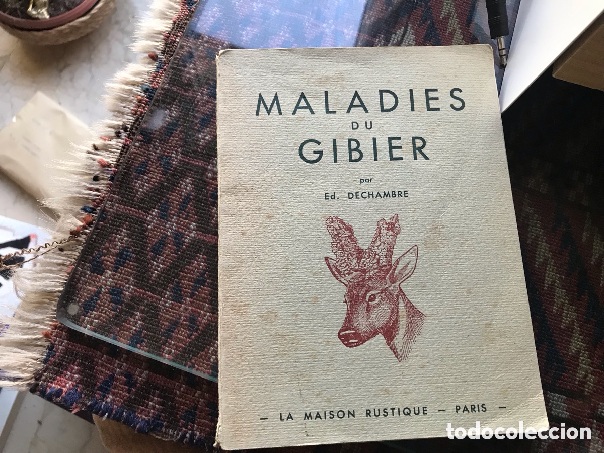 Libros de segunda mano: Maladies du Gibier. Dechambre. La maison rustique. Par&iacute;s