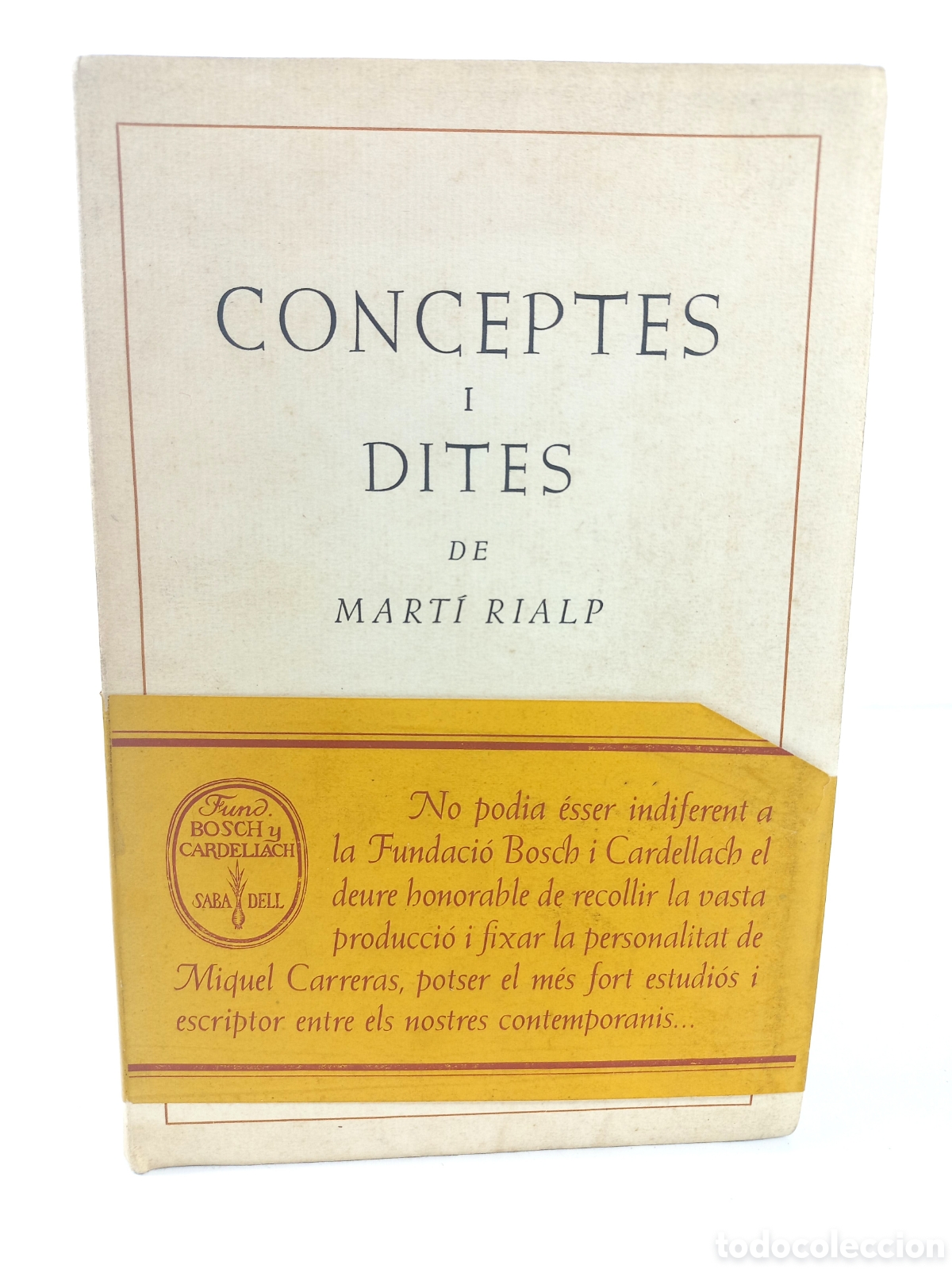 Libros de segunda mano: Conceptes i Dites de Marti Rialp. Fundaci&oacute; Bosch y Cardellach, 1949. Catal&aacute;n. Intonso.