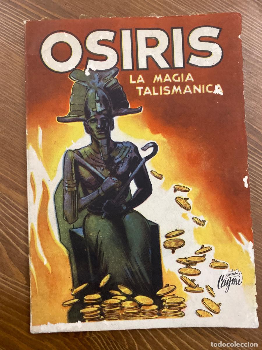 Libros de segunda mano: OSIRIS MAGIA TALISMANICA C. NISDAF Y L.M. FAROTT 1963 15 NOV.