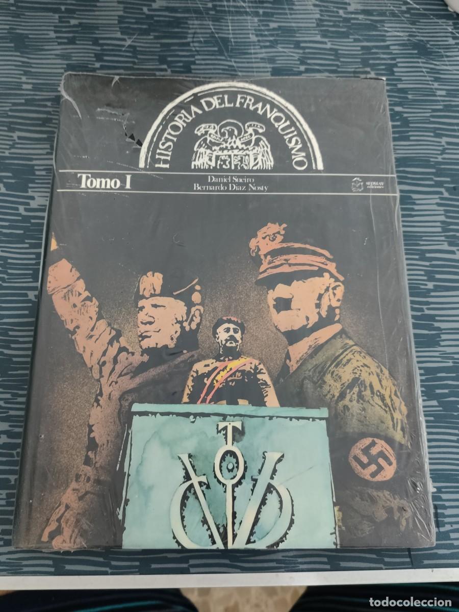Libros de segunda mano: HISTORIA DEL FRANQUISMO,T-1, DANIEL SUE&Ntilde;O, BERNARDO DIAZ NOSTY,SEDMAY EDICIONES,PRECINTADO,VER FOTOS
