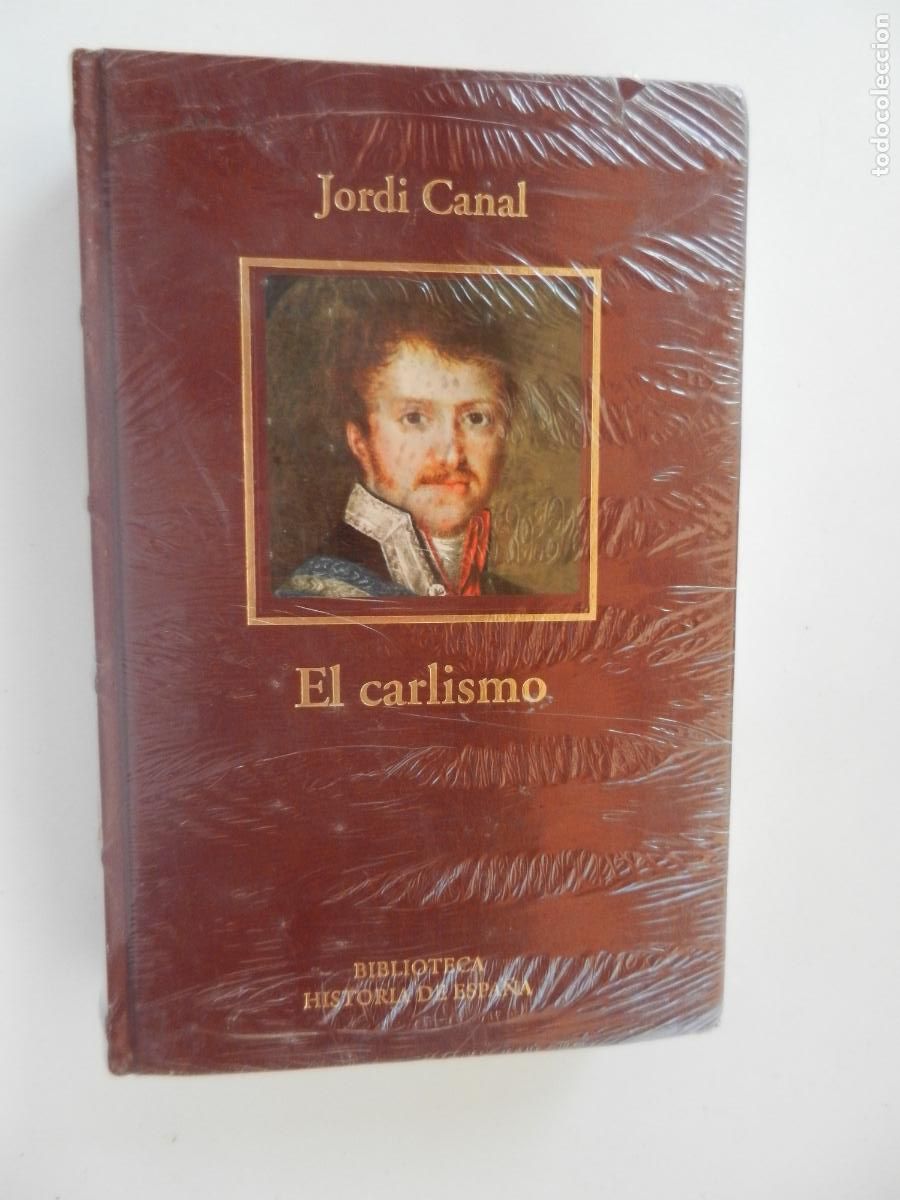 Libros de segunda mano: EL CARLISMO - JORDI CANAL - BIBLIOTECA HISTORIA DE ESPA&Ntilde;A - PRECINTADO