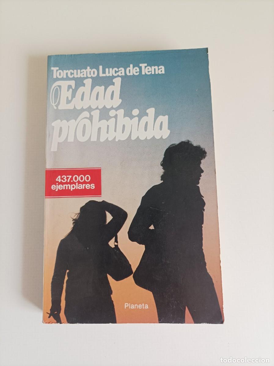 Libros de segunda mano: Libro Edad Prohibida. T. Luca de Tena