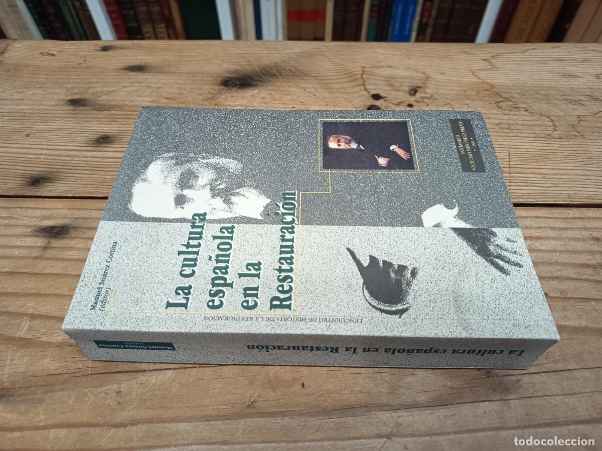 Libros de segunda mano: 1999 - MANUEL SUAREZ CORTINA. La cultura espa&ntilde;ola en la Restauraci&oacute;n