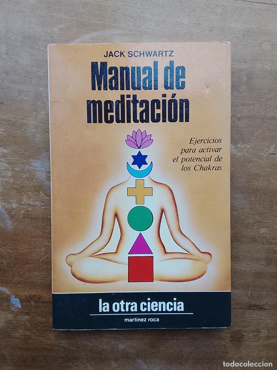 Libros de segunda mano: Manual de meditaci&oacute;n, ejercicios para activar el potencial de los chacras