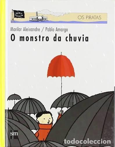 Libros de segunda mano: O Monstro Da Chuvia - Pablo Amargo, Marilar Aleixandre - Ediciones Sm - Los Piratas, N&ordm; 8